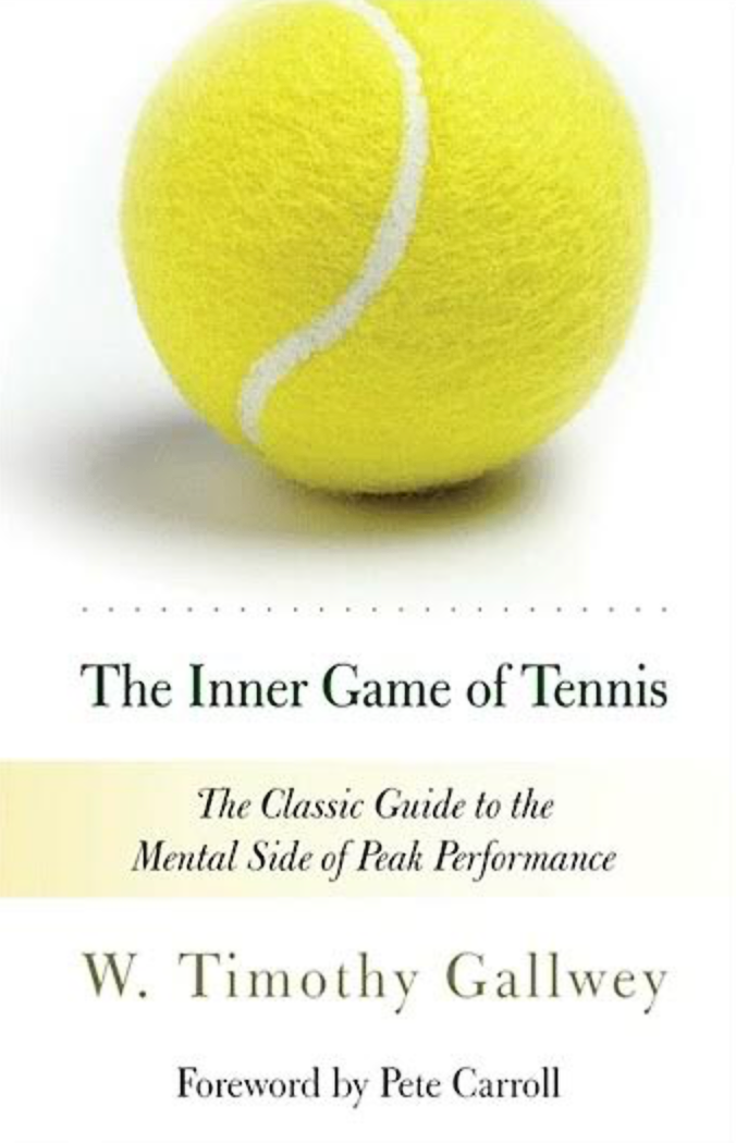 The Inner Game of Tennis