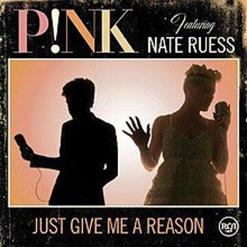 Just Give Me a Reason
